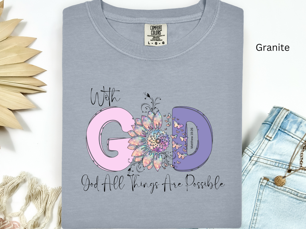 With God All Things Are Possible Tee