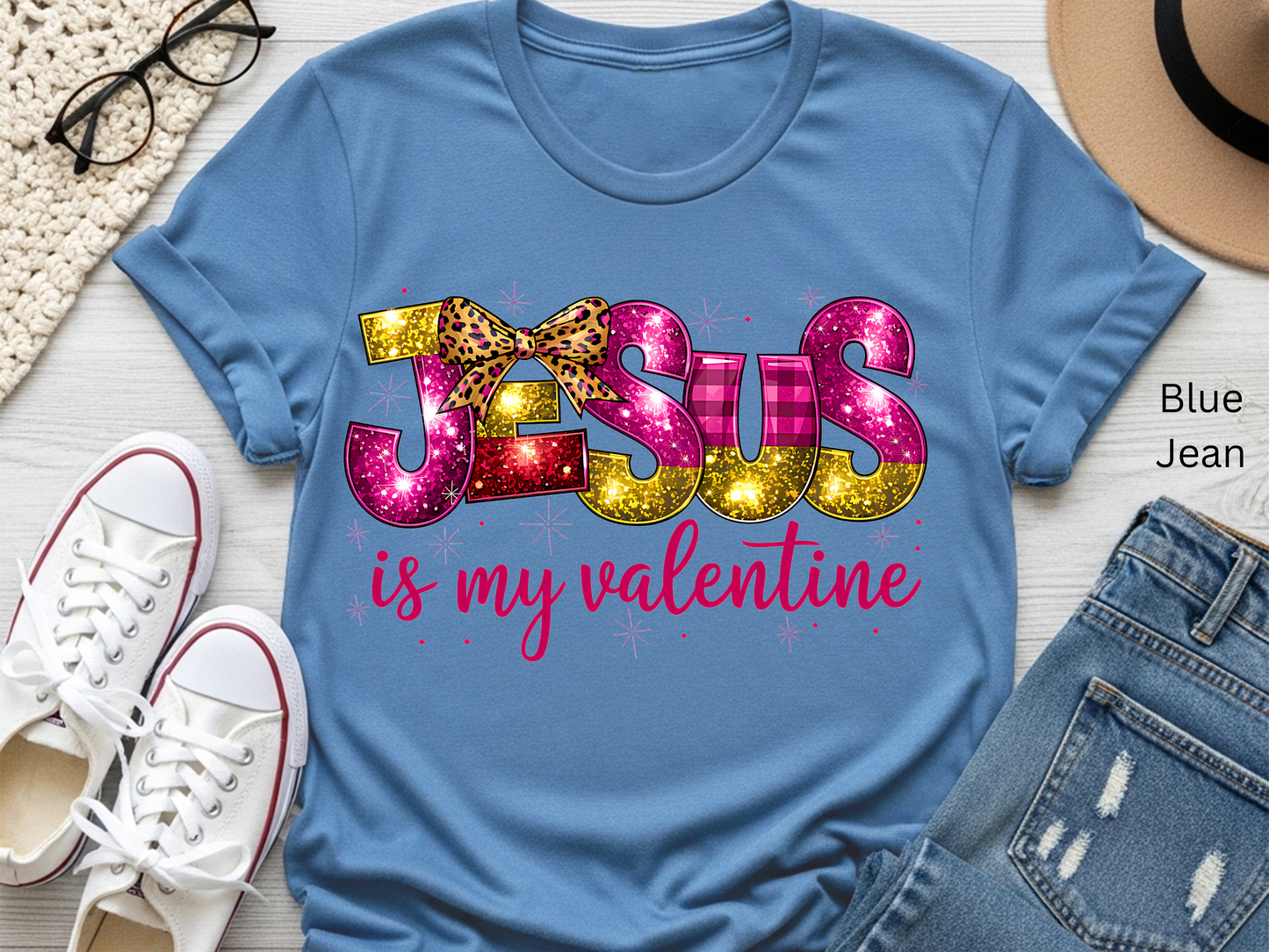Jesus Is My Valentine Shirt for Women