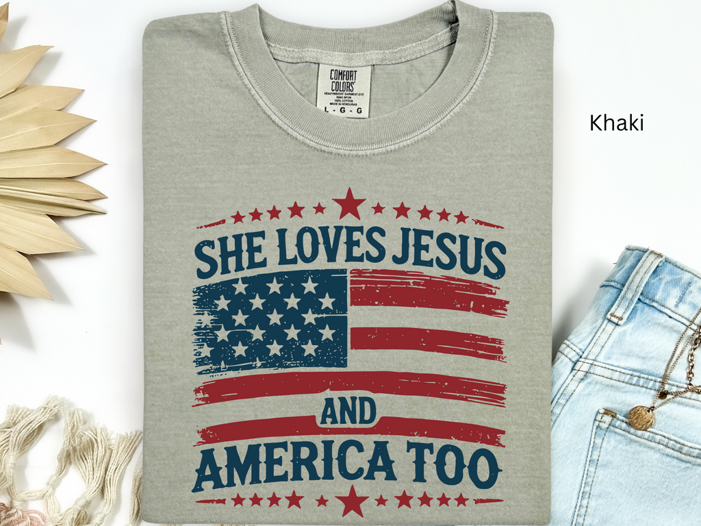 Christian 4th of July T-Shirt: She Loves Jesus and America Too