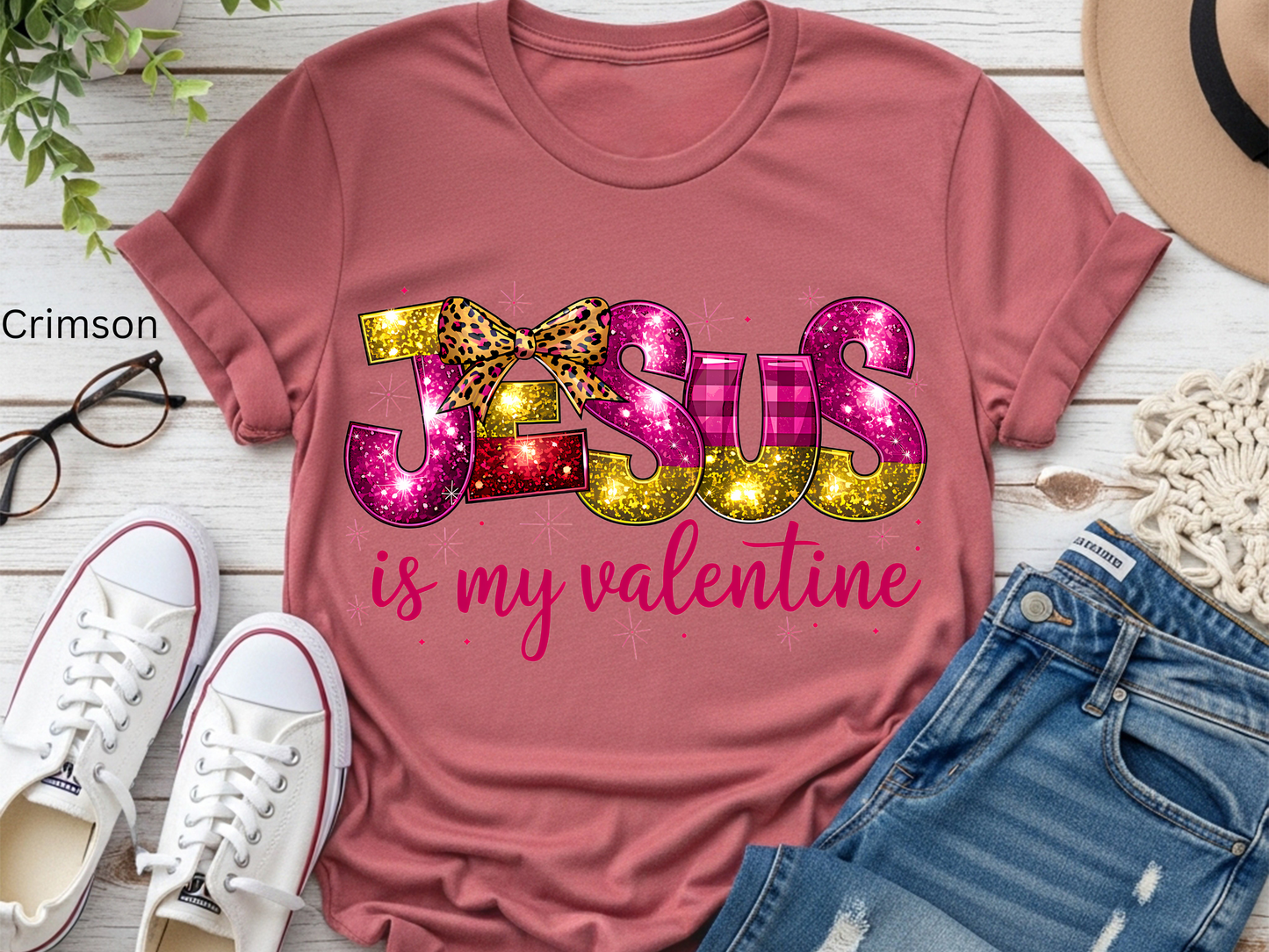 Jesus Is My Valentine Shirt for Women