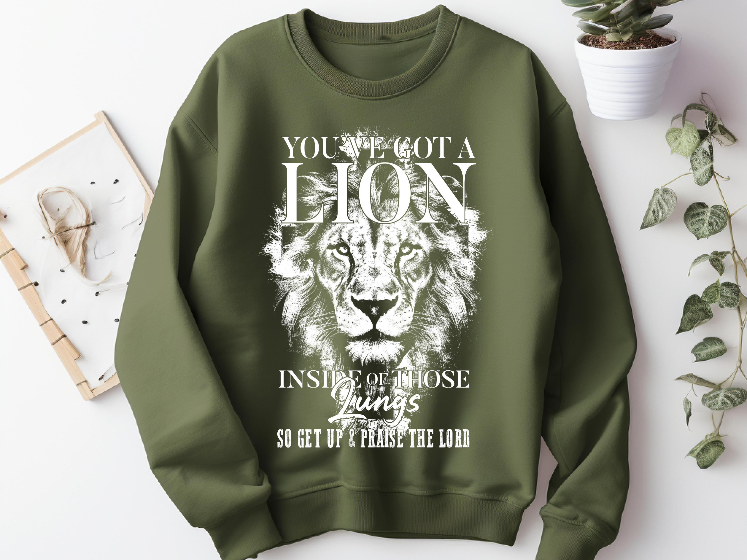 Lion Inside Those Lungs Sweatshirt: Inspirational Faith Top