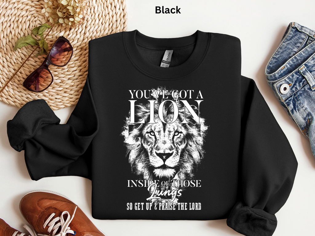 Lion Inside Those Lungs Sweatshirt: Inspirational Faith Top
