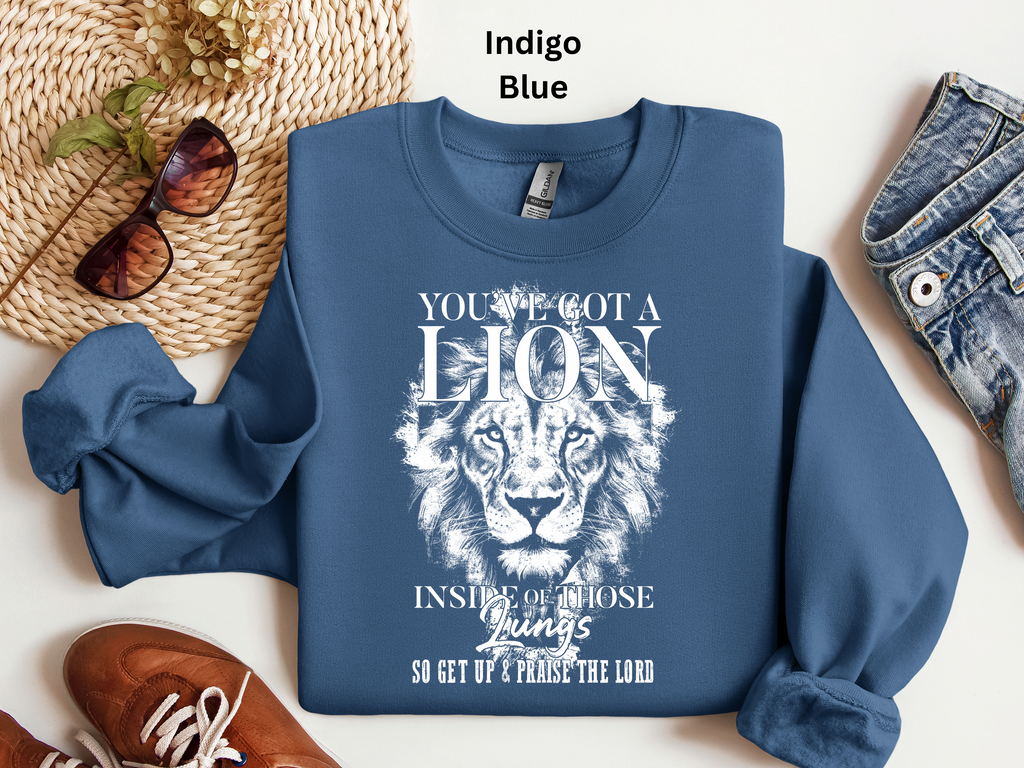 Lion Inside Those Lungs Sweatshirt: Inspirational Faith Top